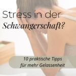Stress in der Schwangerschaft